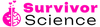 Survivor Science